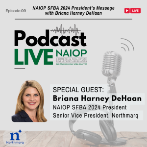 NAIOP SFBA 2024 President’s Message with Briana Harney DeHaan