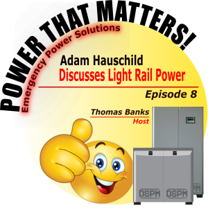 Discussion with Adam Hauschild -- Light Rail Power Expert