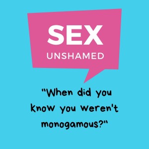[MiNiSODE] ”When did you know you weren’t monogamous?”