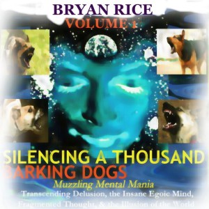 Silencing a Thousand Barking Dogs: Muzzling Mental Mania - Episode 6: God Shock