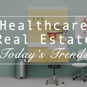 Healthcare Real Estate Forecast