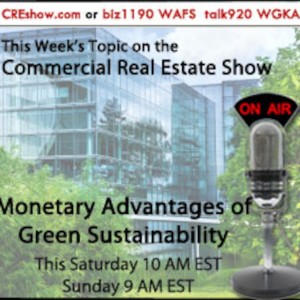Monetary Advantages of Going Green - Sustainability - 06/25/2011