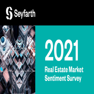 Seyfarth’s Real Estate Market Sentiment Survey