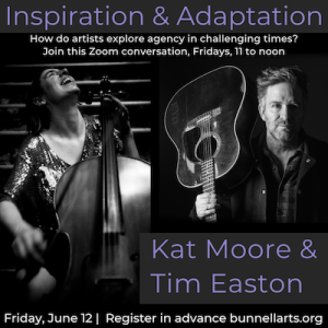 June 12, 2020- Inspiration & Adaptation with Kat Moore and Tim Easton