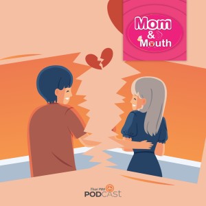 MOM &amp; MOUTH EP. 498: แต่งงานไว เลิกเร็วจริงหรือ