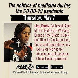 The People’s War Radio Show, Episode 6 “The politics of medicine during the COVID-19 pandemic”