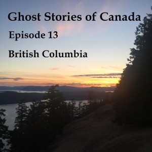 Episode 13- British Columbia