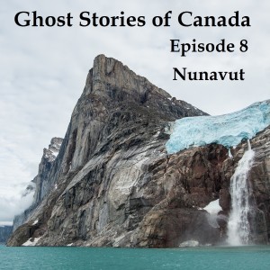 Episode 8- Nunavut