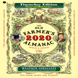 Stories of general debauchery, and Timmyboy wants to release a different type of Farmers Almanac