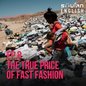 Robloak English EP.8 : The True Price of Fast Fashion
