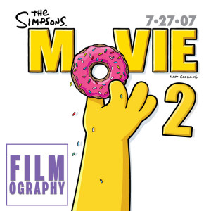 The Simpsons Movie 2 Pitch Ideas - Filmography