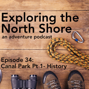 Canal Park Part 1 - A Little Bit of History