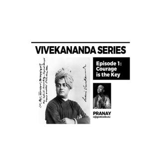 Vivekananda: ‘Courage is the Key’