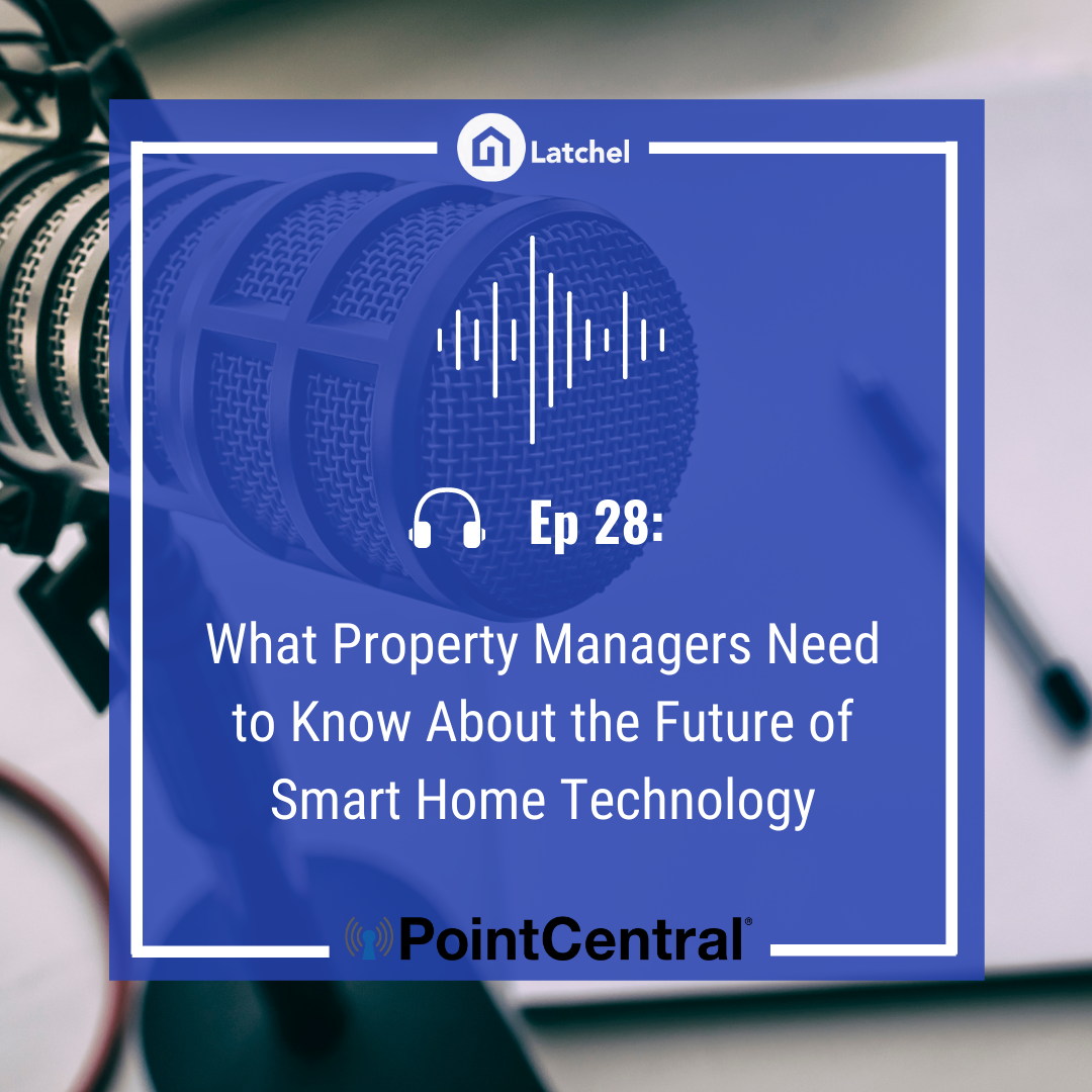 The Latchel Property Management Podcast