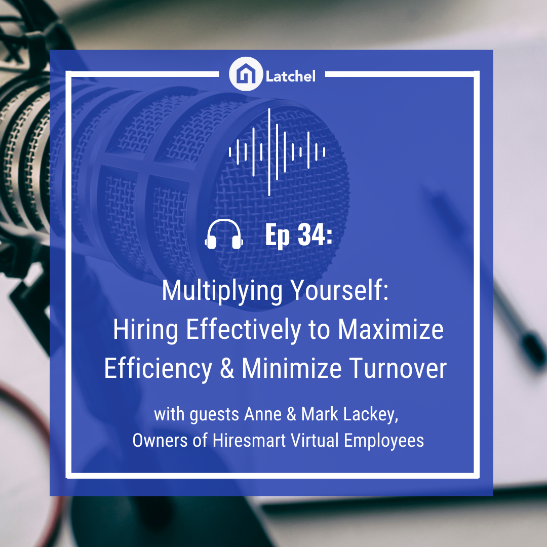 The Latchel Property Management Podcast