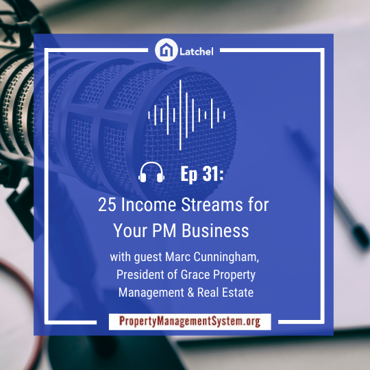 The Latchel Property Management Podcast