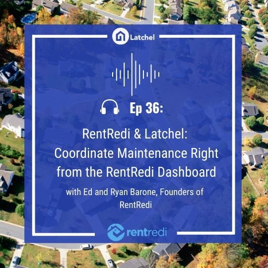 The Latchel Property Management Podcast