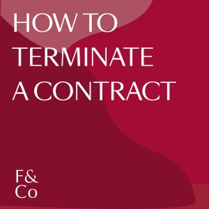 How to terminate a contract: a litigator’s perspective