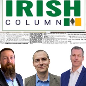 The Irish Column Show 19/05/24
