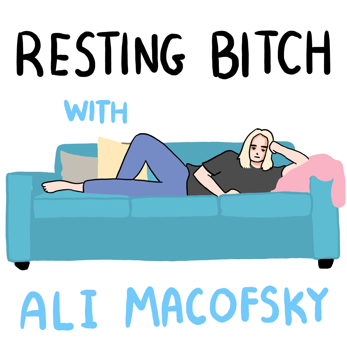 Resting Bitch with Ali Macofsky // 11