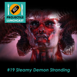 PLC19 - Steamy Demon Stranding