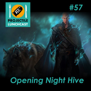 PLC57 - Opening Night Hive