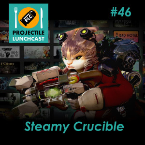 PLC46 - Steamy Crucible 