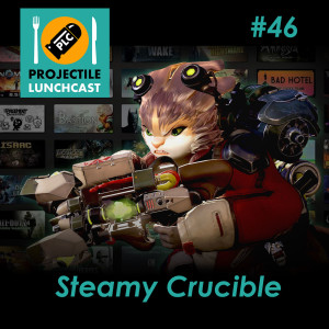 PLC46 - Steamy Crucible