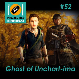 PLC52 - Ghost of Unchart-ima