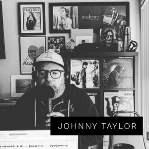 Episode 30-Johnny Taylor