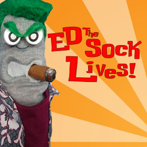 ED THE SOCK LIVES!