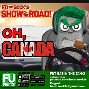 ED THE SOCK - OH, CANADA!