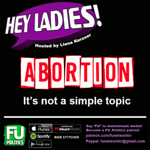 HEY LADIES - ABORTION. NOT A SIMPLE TOPIC.