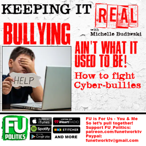 KEEPING IT REAL - BULLYING, CYBER BULLYING & HOW TO STOP A BULLY!
