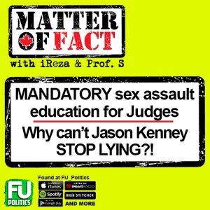 MATTER OF FACT - MANDATORY SEX ASSAULT EDUCATION & JASON KENNEY KEEPS LYING