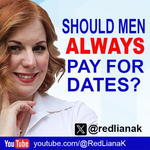 SHOULD MEN ALWAYS PAY FOR DATES?