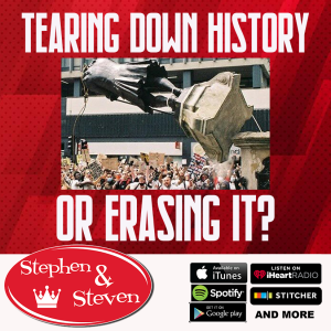 STEPHEN & STEVEN - TEARING DOWN HISTORY