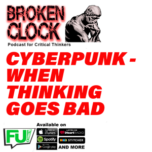 BROKEN CLOCK - WHEN THINKING GOES BAD!