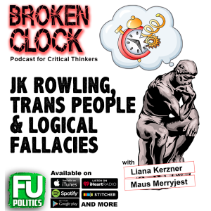 BROKEN CLOCK - JK ROWLING VS TRANS PEOPLE