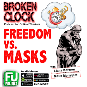 BROKEN CLOCK - MASKS VS FREEDOM