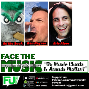 FACE THE MUSIC - DO MUSIC CHARTS & AWARDS MATTER?