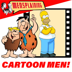 MENSPLAINING - CARTOON MEN