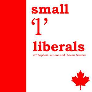 SMALL 'L' LIBERALS - Trump's 51st State nonsense, Trudeau exits.