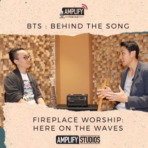 BTS:: Behind The Song Interview with Fireplace Worship (Here On The Waves)