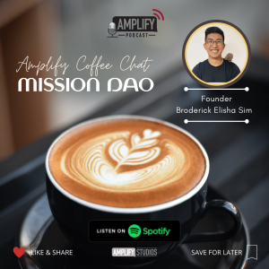 Amplify Coffee Chat Episode 4 // Mission DAO