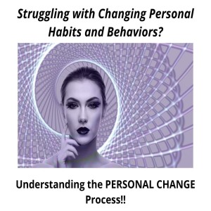 Understanding Your PERSONAL CHANGE PROCESS!!    Ajay Nangalia PhD PCC