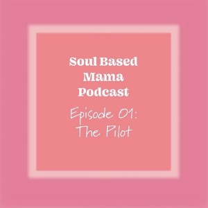 EPISODE 01: THE PILOT