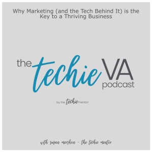 VTAP #268: Why Marketing (and the Tech Behind It) is the Key to a Thriving Business