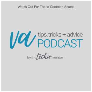 VATTA #28: Watch Out For These Common Scams