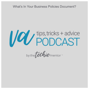 VATTA #90: What’s In Your Business Policies Document?